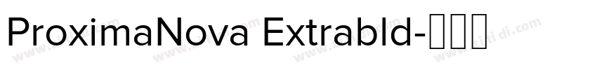 ProximaNova Extrabld字体转换